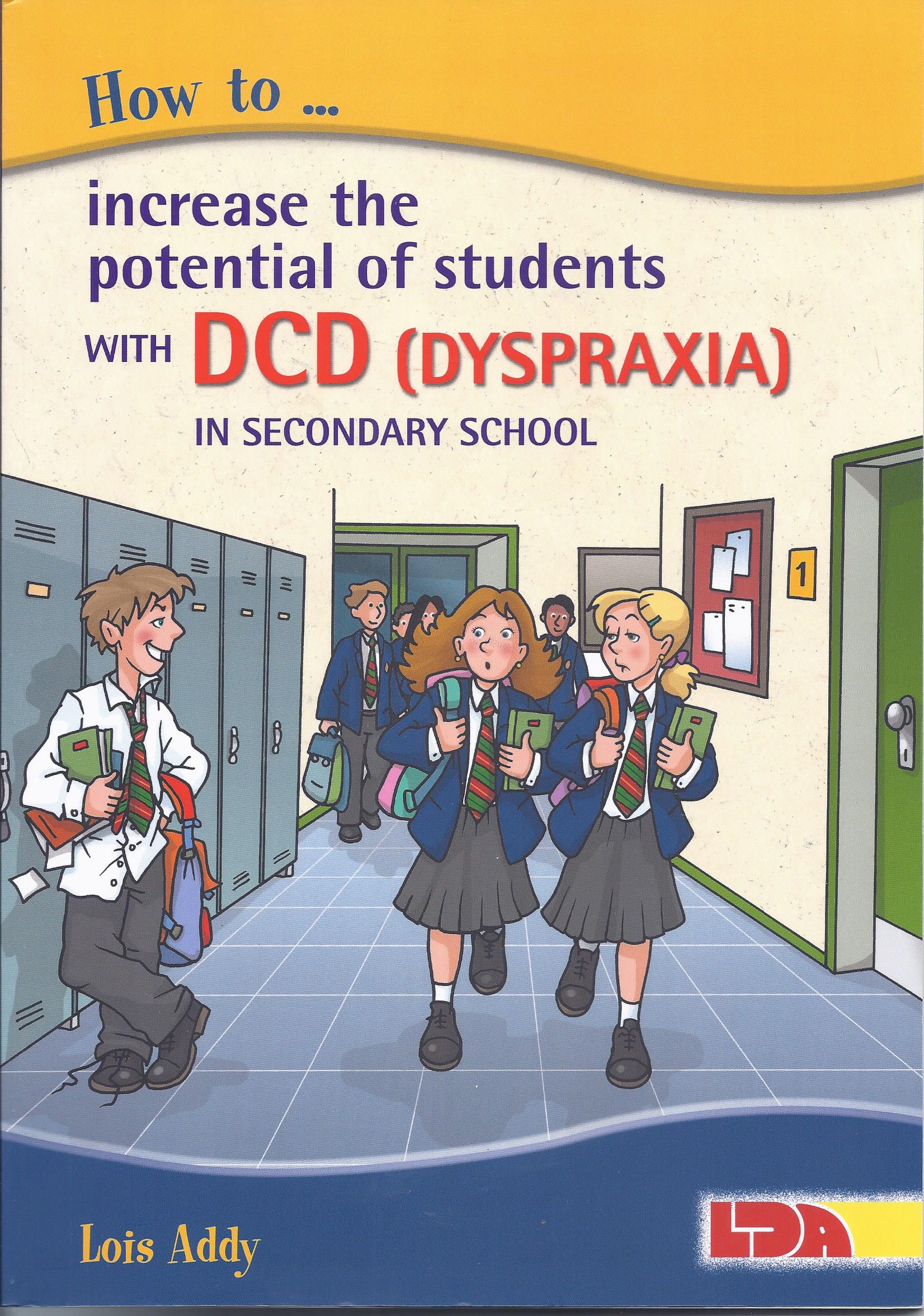 How to increase the potential of students with DCD (DYSPRAXIA) in Secondary School-0