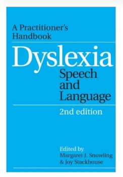 Dyslexia Speech and Language A practitioners Handbook 2nd Edition