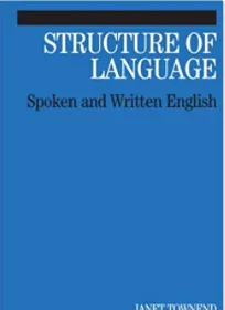 Structure of Language: Spoken and written English
